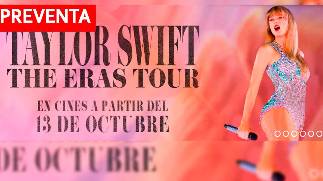 Taylor Swift The Eras Tour Cinépolis Preventa y precios de boletos